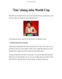 ’Tán’ chàng mùa World Cup