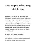 Giúp con phát triển kỹ năng chơi thể thao