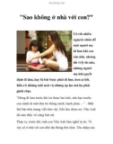 Sao không ở nhà với con?