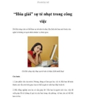 “Hóa giải” sự tẻ nhạt trong công việc