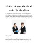 Những thói quen xấu của nữ nhân viên văn phòng