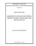 Luận văn Thạc sĩ Kinh tế: Ảnh hưởng của năng suất nhân tố tổng hợp đến xuất khẩu - Trường hợp ngành dệt may Việt Nam