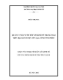 Tóm tắt Luận văn Thạc sĩ Kinh tế: Quản lý nhà nước đối với kinh tế trang trại trên địa bàn huyện Yên Lạc, tỉnh Vĩnh Phúc