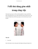 5 đối thủ đáng gờm nhất trong công việc