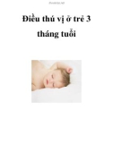 Điều thú vị ở trẻ 3 tháng tuổi