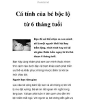 Cá tính của bé bộc lộ từ 6 tháng tuổi