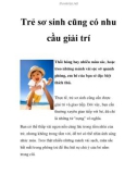 Trẻ sơ sinh cũng có nhu cầu giải trí