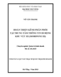 Tóm tắt Luận văn Thạc sĩ Quản trị kinh doanh: Hoàn thiện kênh phân phối tại Trung tâm Thông tin di động khu vực III