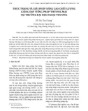 Thực trạng và giải pháp nâng cao chất lượng giảng dạy tiếng Pháp thương mại tại trường Đại học Ngoại Thương