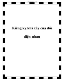 Kiêng kỵ khi xây cửa đối diện nhau