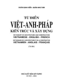 Kiến trúc và xây dựng - Từ điển Việt-Anh-Pháp: Phần 1