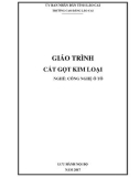 Giáo trình Cắt gọt kim loại (Nghề: Công nghệ ô tô) - Trường CĐ Cộng đồng Lào Cai