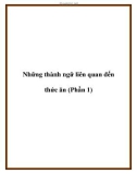 Những thành ngữ liên quan đến thức ăn (Phần 1)