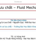 Bài giảng Cơ lưu chất: Chương 1 - TS. Lý Hùng Anh