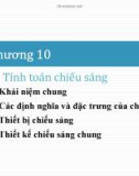 Bài giảng Hệ thống cung cấp điện: Chương 10 - Tính toán chiếu sáng