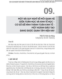 Một vài suy nghĩ về mối quan hệ giữa toán học và kinh tế học - cơ sở để hình thành toán kinh tế - một ngành đào tạo đang được quan tâm hiện nay