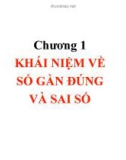 Bài giảng Phương pháp tính - Chương 1: Khái niệm về số gần đúng và sai số