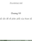 Bài giảng Xác suất thống kê ứng dụng trong kinh tế xã hội: Chương 7 - ĐH Thăng Long