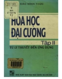 hóa học đại cương (tập 2: từ lý thuyết đến ứng dụng - in lần thứ 2): phần 1