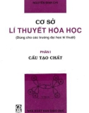 Giáo trình Cơ sở lý thuyết hóa học - Phần 1: Cấu tạo chất - Nguyễn Đình Chi