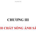 Bài giảng Vật lý đại cương A2 - Chương III: Tính chất sóng ánh sáng