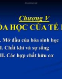 Bài giảng Chương V: Hóa học của tế bào