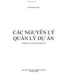 Tìm hiểu các nguyên lý quản lý dự án (tái bản lần 1 có sửa chữa, bổ sung): Phần 1