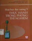 Giáo trình Hóa học đại cương 3 - Thực hành trong phòng thí nghiệm: Phần 1 - Hà Thị Ngọc Loan