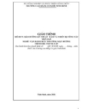 Giáo trình Bảo dưỡng kỹ thuật gầm và thiết bị công tác máy san (Nghề: Vận hành máy thi công mặt đường - Trung cấp) - Trường Cao đẳng Cơ giới Ninh Bình (2021)