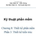 Bài giảng Kỹ thuật phần mềm ứng dụng: Chương 8.3 - Viện Điện tử Viễn thông (ĐH Bách Khoa HN)