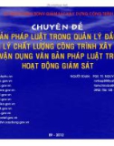 Văn bản pháp luật trong quản lý đầu tư và quản lý chất lượng công trình