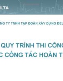 Bài giảng Quy trình thi công xây dựng