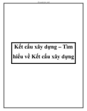 Kết cấu xây dựng – Tìm hiểu về Kết cấu xây dựng