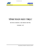 TÍNH TOÁN MÁY TRỤC