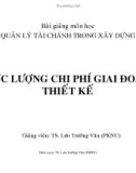 Bài giảng Ước lượng chi phí giai đoạn thiết kế