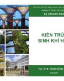 Bài giảng Kiến trúc sinh khí hậu - Ths.KTS. Trần Công Danh