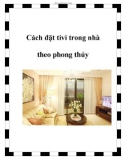 Cách đặt tivi trong nhà theo phong thủy