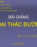 Bài giảng Khai thác đường - ThS. Nguyễn Biên Cương