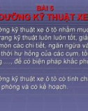 Bài giảng Cấu tạo và sửa chữa thông thường xe ô tô: Bài 5 - Bảo dưỡng kỹ thuật xe ô tô