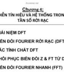 Chương 4: Biểu diễn tín hiệu và hệ thống trong miền tần số rời rạc