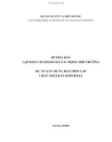 Hướng dẫn lập báo cáo Đánh giá tác động môi trường: Dự án xây dựng bãi chôn lấp chất thải rắn sinh hoạt