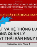 Bài thuyết trình Quản lý chất thải rắn và nguy hại – Chương 2: Luật và hệ thống pháp luật trong quản lý chất thải rắn nguy hại