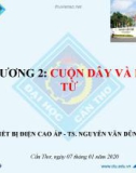 Bài giảng Thiết bị điện cao áp: Chương 2 - TS. Nguyễn Văn Dũng