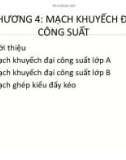 Bài giảng Mạch điện tử & BTL IC tương tự: Chương 4 – Nguyễn Tâm Hiền