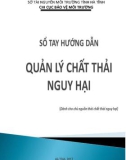 Sổ tay hướng dẫn quản lý chất thải nguy hại