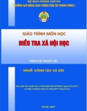 Giáo trình Điều tra xã hội học (Nghề Công tác xã hội - Trình độ Trung cấp) - CĐ GTVT Trung ương I