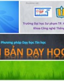 Bài giảng Phương pháp dạy học Tin học: Kịch bản dạy học