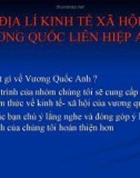 ĐỊA LÍ KINH TẾ XÃ HỘI VƯƠNG QUỐC LIÊN HIỆP ANH