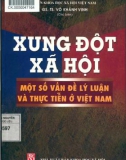 Một số vấn đề lý luận và thực tiễn ở Việt Nam về xung đột xã hội: Phần 1