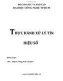 Thực hành xử lý tín hiệu số - ThS. Phạm Hùng Kim Khánh